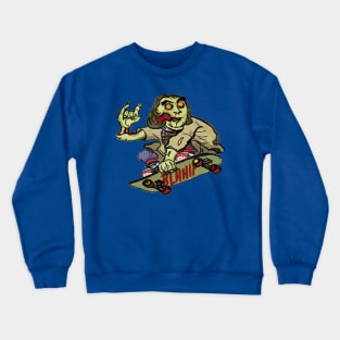 Skate and/or Die Crewneck Sweatshirt